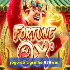 jogo do tigrinho 888win